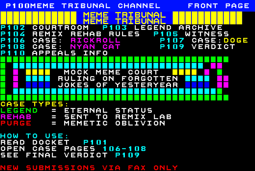 Meme Tribunal Channel — Textable Teletext Channel